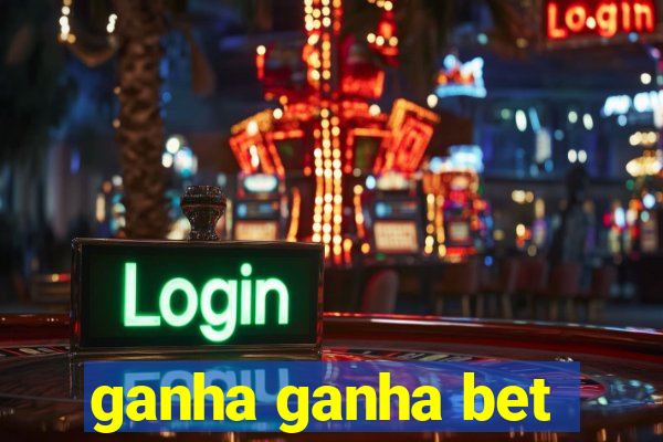 ganha ganha bet